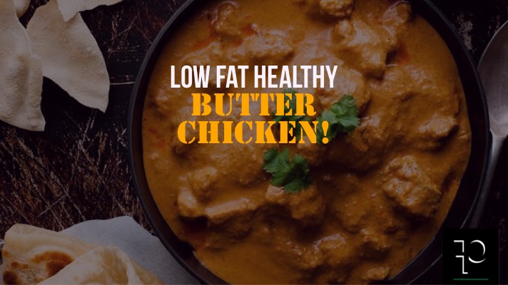 parafit Low Fat Butter Chicken Recipe