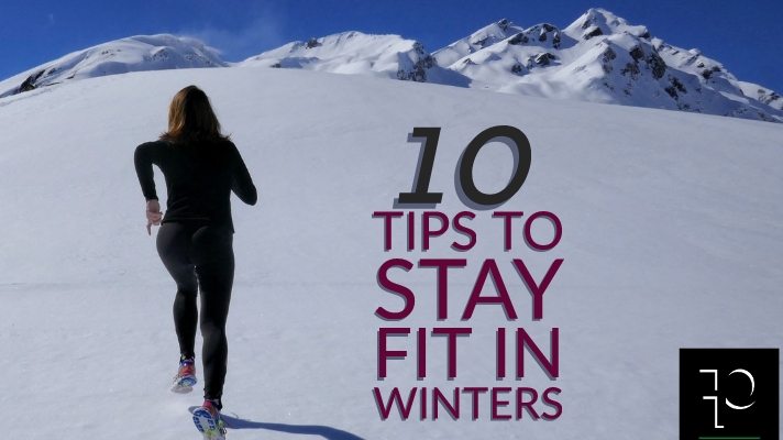 10 Tips to stay fit during winters by parafit