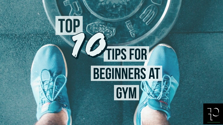 ParaFit 10 Tips for beginners in gym