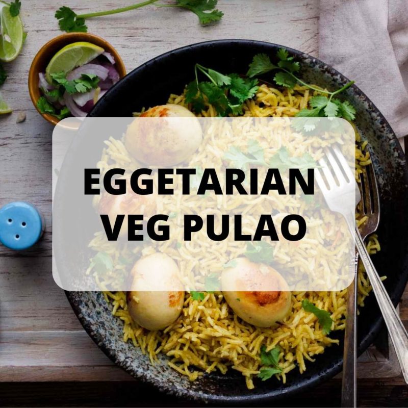 Eggetarian veg pulao parafit