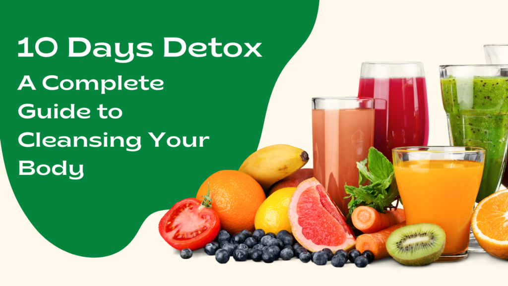 10 Days Detox Diet Plan